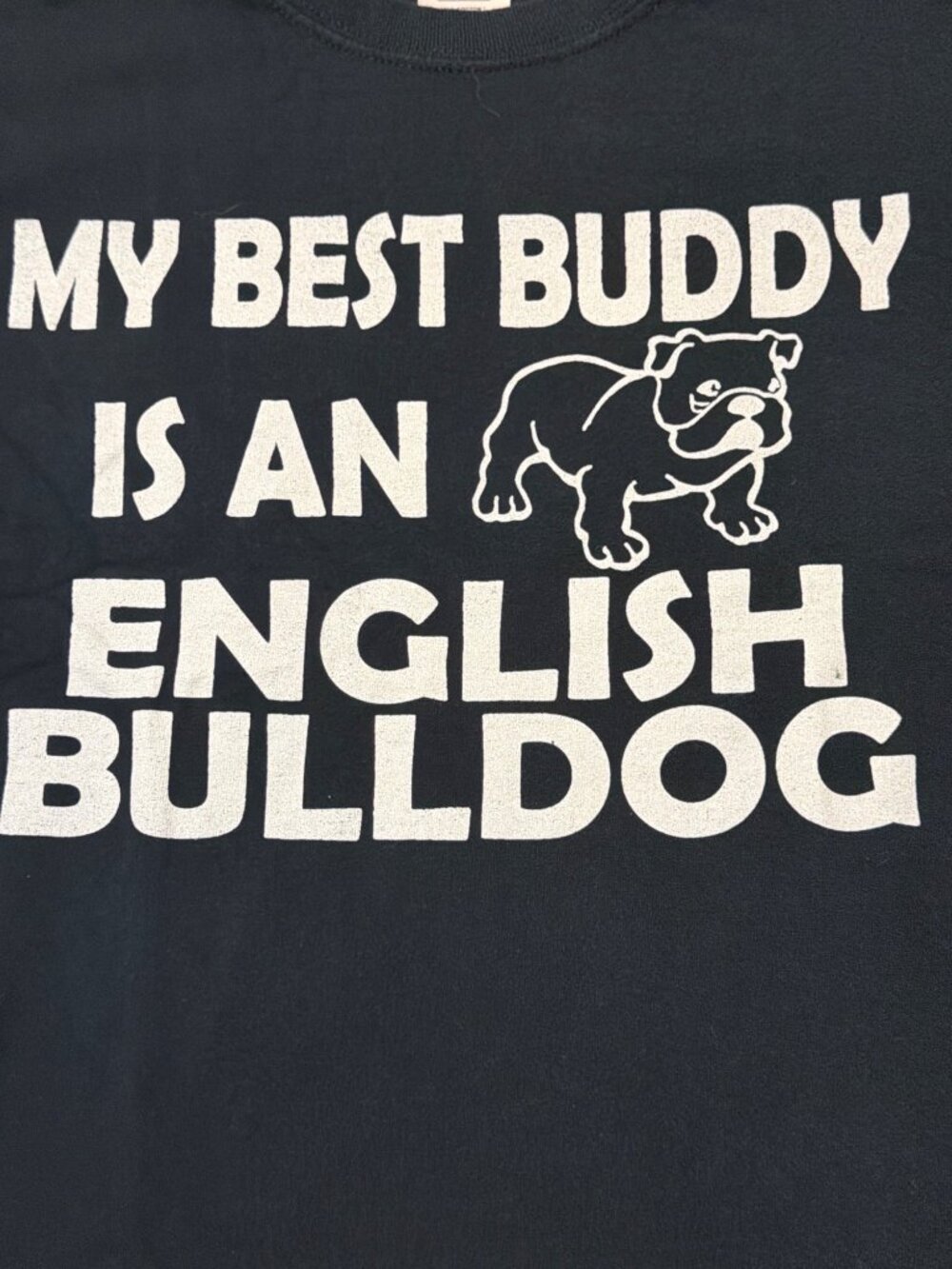 My Best Buddy Is English Bulldog Graphic T Shirt Gildan Cotton Black Sz Medium - Picture 2 of 4
